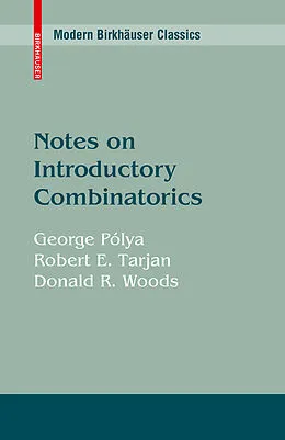 E-Book (pdf) Notes on Introductory Combinatorics von George Pólya, Robert E. Tarjan, Donald R. Woods
