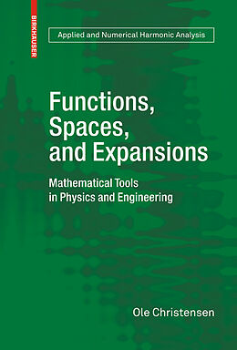 Fester Einband Functions, Spaces, and Expansions von Ole Christensen
