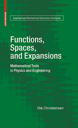 E-Book (pdf) Functions, Spaces, and Expansions von Ole Christensen
