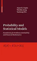 E-Book (pdf) Probability and Statistical Models von Arjun K. Gupta, Wei-Bin Zeng, Yanhong Wu