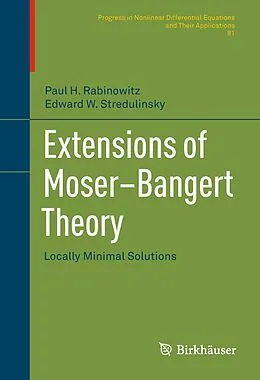 E-Book (pdf) Extensions of Moser-Bangert Theory von Paul H. Rabinowitz, Edward W. Stredulinsky