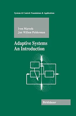 E-Book (pdf) Adaptive Systems von Iven Mareels, Jan Willem Polderman