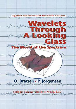 eBook (pdf) Wavelets Through a Looking Glass de Ola Bratteli, Palle Jorgensen