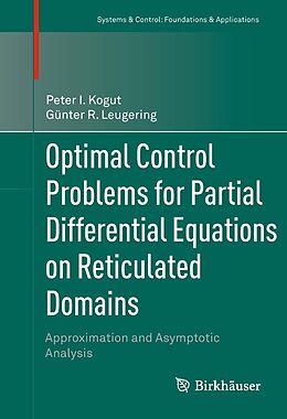 eBook (pdf) Optimal Control Problems for Partial Differential Equations on Reticulated Domains de Peter I. Kogut, Günter R. Leugering