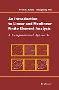 E-Book (pdf) An Introduction to Linear and Nonlinear Finite Element Analysis von Prem Kythe, Dongming Wei