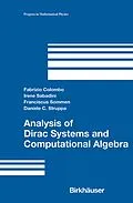 E-Book (pdf) Analysis of Dirac Systems and Computational Algebra von Fabrizio Colombo, Irene Sabadini, Franciscus Sommen
