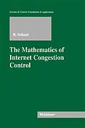 E-Book (pdf) The Mathematics of Internet Congestion Control von Rayadurgam Srikant