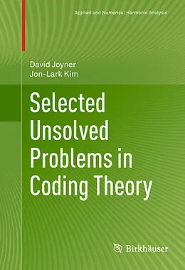 E-Book (pdf) Selected Unsolved Problems in Coding Theory von David Joyner, Jon-Lark Kim