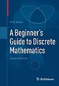 E-Book (pdf) A Beginner's Guide to Discrete Mathematics von W. D. Wallis