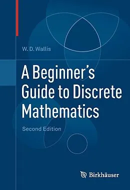 E-Book (pdf) A Beginner's Guide to Discrete Mathematics von W. D. Wallis