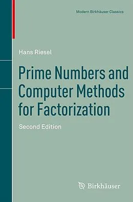 E-Book (pdf) Prime Numbers and Computer Methods for Factorization von Hans Riesel