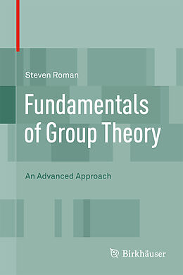 Livre Relié Fundamentals of Group Theory de Steven Roman