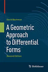 Fester Einband A Geometric Approach to Differential Forms von David Bachman