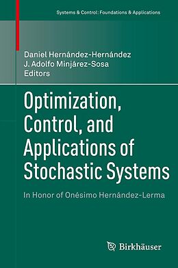 E-Book (pdf) Optimization, Control, and Applications of Stochastic Systems von 