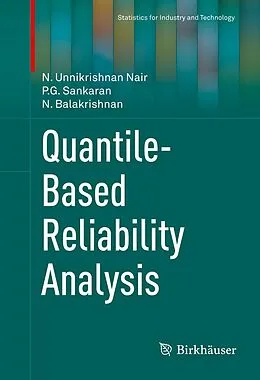 E-Book (pdf) Quantile-Based Reliability Analysis von N. Unnikrishnan Nair, P. G. Sankaran, N. Balakrishnan
