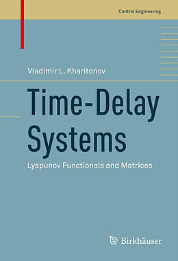 Livre Relié Time-Delay Systems de Vladimir Kharitonov