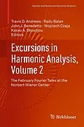 E-Book (pdf) Excursions in Harmonic Analysis, Volume 2 von Travis D Andrews, Radu Balan, John J. Benedetto