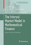 E-Book (pdf) The Interval Market Model in Mathematical Finance von Pierre Bernhard, Jacob C. Engwerda, Berend Roorda