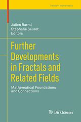 eBook (pdf) Further Developments in Fractals and Related Fields de Julien Barral, Stéphane Seuret