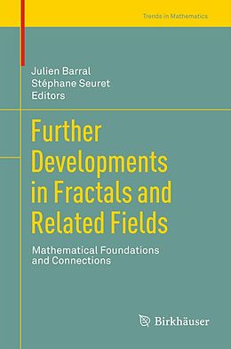 eBook (pdf) Further Developments in Fractals and Related Fields de Julien Barral, Stéphane Seuret