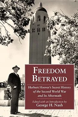 E-Book (epub) Freedom Betrayed von George H. Nash