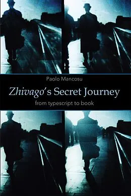 E-Book (pdf) Zhivago's Secret Journey von Paolo Mancosu