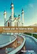 E-Book (epub) Russia and Its Islamic World von Robert Service