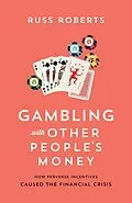E-Book (pdf) Gambling with Other People's Money von Russ Roberts