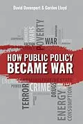 ePUB How Public Policy Became War von David Davenport