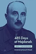 E-Book (pdf) 485 Days at Majdanek von Norman M. Naimark