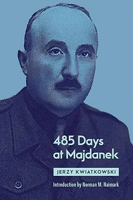 E-Book (pdf) 485 Days at Majdanek von Norman M. Naimark