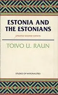 E-Book (epub) Estonia and the Estonians von Toivo U. Raun
