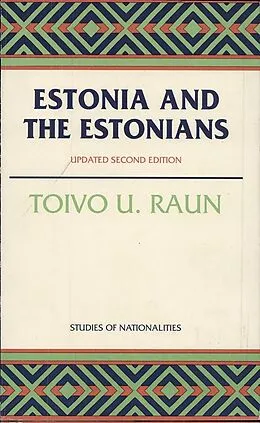 E-Book (epub) Estonia and the Estonians von Toivo U. Raun