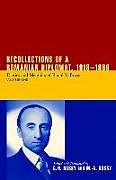 Recollections of a Romanian Diplomat, 1918-1969