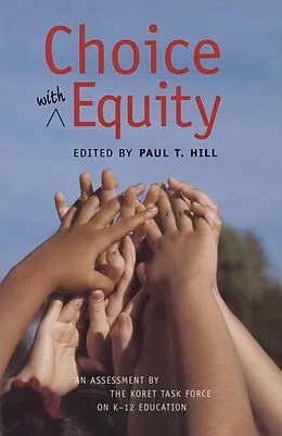 PDF Choice with Equity von Paul T. Hill