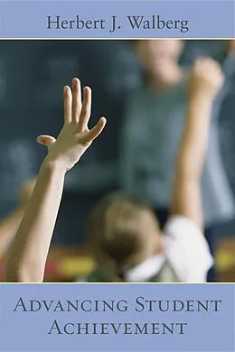 E-Book (epub) Advancing Student Achievement von Herbert J. Walberg