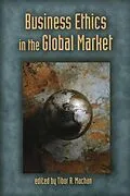E-Book (epub) Business Ethics in the Global Market von Tibor R. Machan
