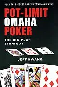 E-Book (epub) Pot-limit Omaha Poker: von Jeff Hwang
