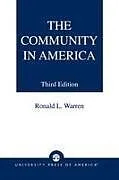 Kartonierter Einband The Community in America von Warren Roland