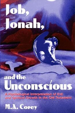 Couverture cartonnée Job, Jonah, and the Unconscious de Michael Corey