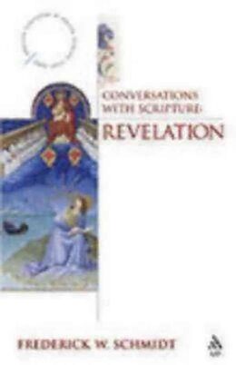 Kartonierter Einband Conversations with Scripture von Frederick W Schmidt