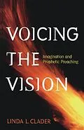E-Book (epub) Voicing the Vision von Linda L. Clader