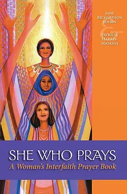 E-Book (epub) She Who Prays von Patricia Harris-Watkins, Jane Richardson Jensen