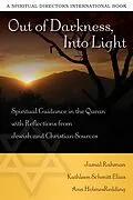 E-Book (epub) Out of Darkness, Into Light von Jamal Rahman, Kathleen Schmitt Elias, Ann Holmes Redding