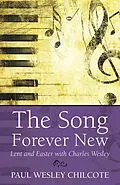 E-Book (epub) The Song Forever New von Paul Wesley Chilcote