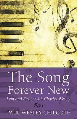 E-Book (epub) The Song Forever New von Paul Wesley Chilcote
