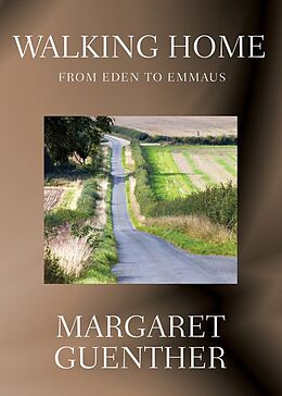 E-Book (epub) Walking Home von Margaret Guenther