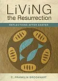 E-Book (epub) Living the Resurrection von C. Franklin Brookhart