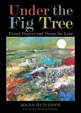 E-Book (epub) Under the Fig Tree von Roger Hutchison