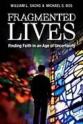 E-Book (epub) Fragmented Lives von William L. Sachs, Michael S. Bos